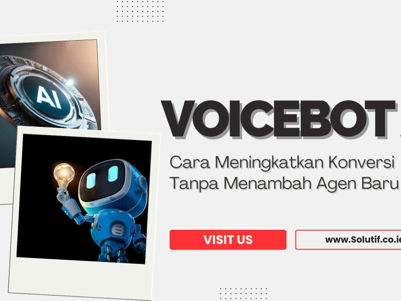 Voicebot AI untuk Telesales: Cara Meningkatkan Konversi Tanpa Menambah Agen Baru