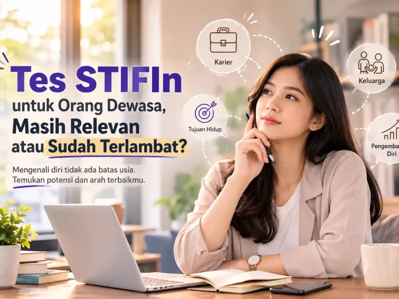 Tes STIFIn dewasa sebagai salah satu cara untuk mengenali diri dan memahami arah pengembangan diri.